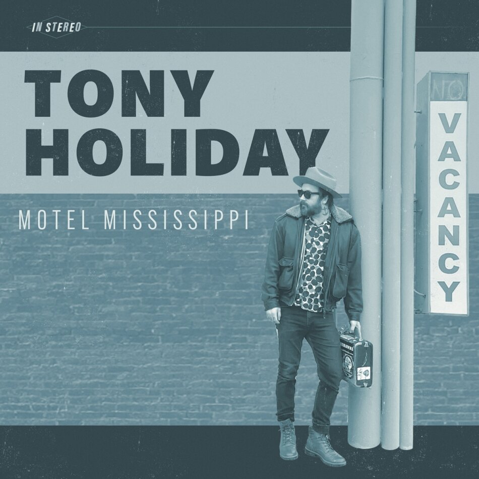 Tony Holiday - Motel Mississippi LP
