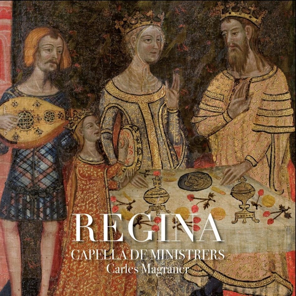 Capella de Ministrers & Charles Magraner - Regina