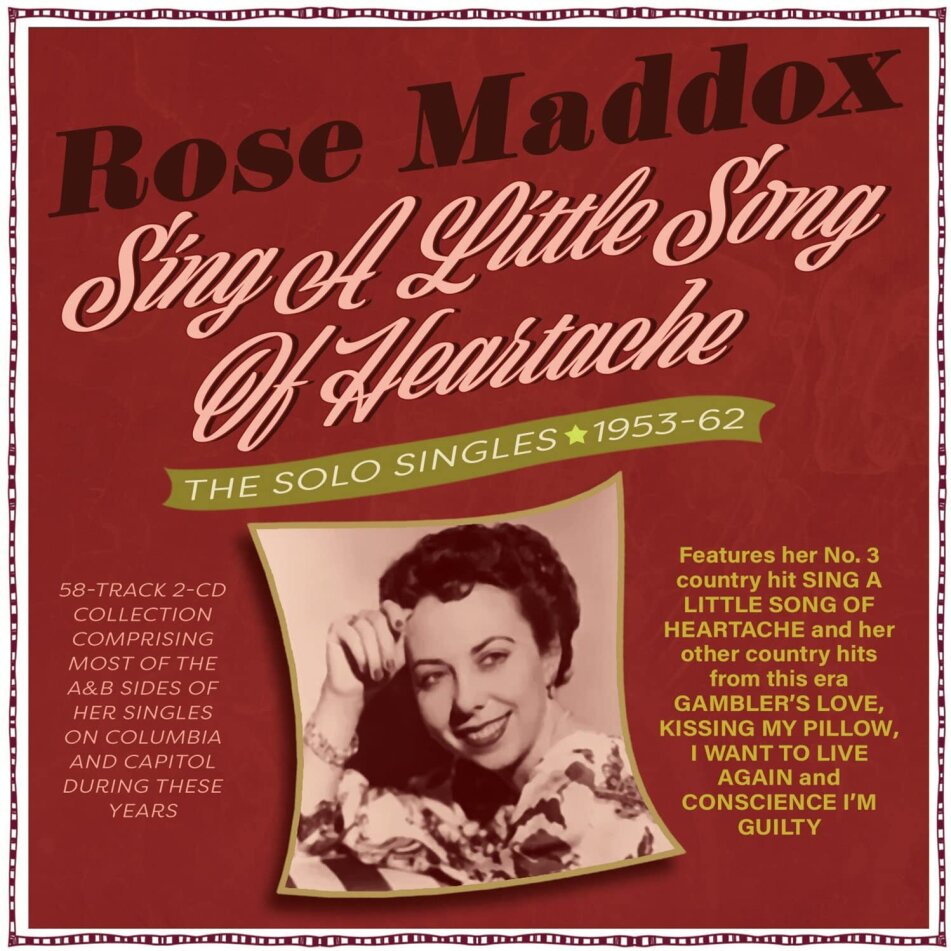 Rose Maddox - Sing A Little Song Of Heartache: The Solo Singles 2 CDs