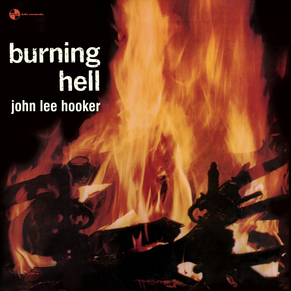 Hooker John Lee - Burning Hell 2023 Reissue, Pan Am Records, LP