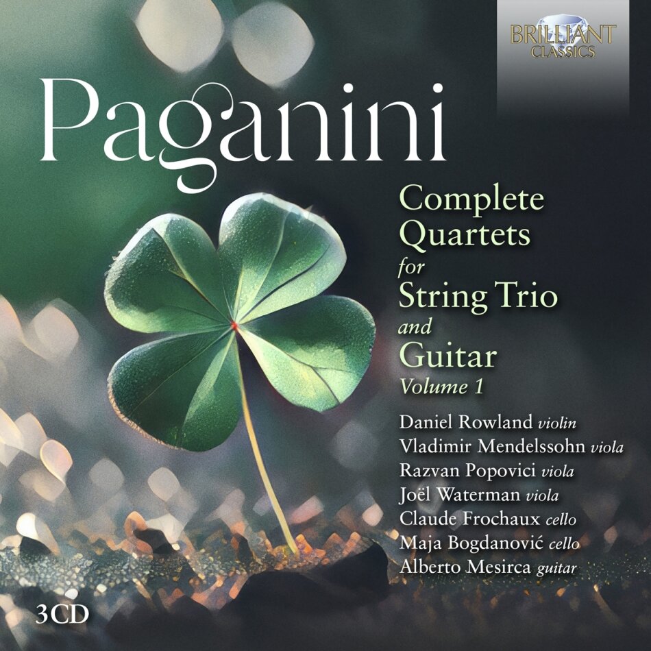 Daniel Rowland, Alberto Mesirca, Vladimir Mendelssohn & Niccolò Paganini (1782-1840) - Complete Quartets For String Trio & Guitar 1 3 CDs