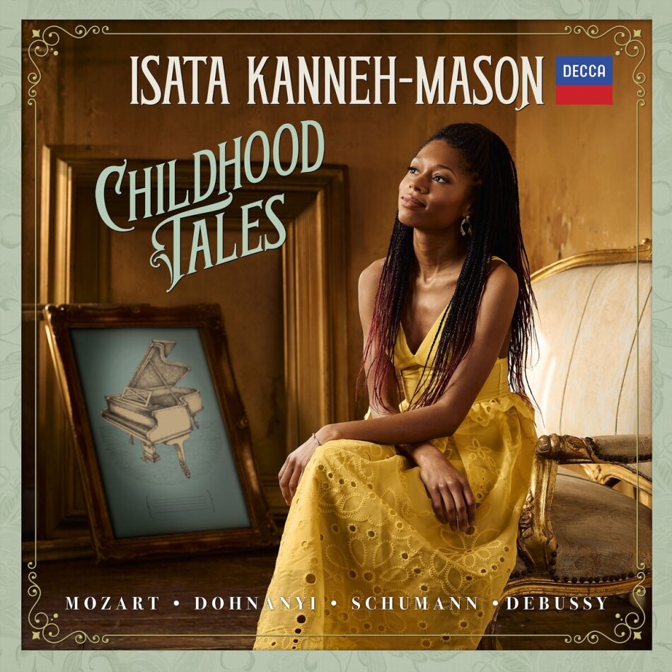 Wolfgang Amadeus Mozart (1756-1791), Robert Schumann (1810-1856), Claude Debussy (1862-1918), Ernst (Ernö) von Dohnanyi (1877-1960) & Isata Kanneh-Mason - Childhood Tales