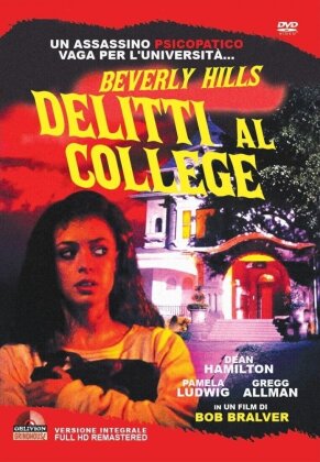 Beverly Hills - Delitti al College (1989) (Versione Integrale, Remastered)