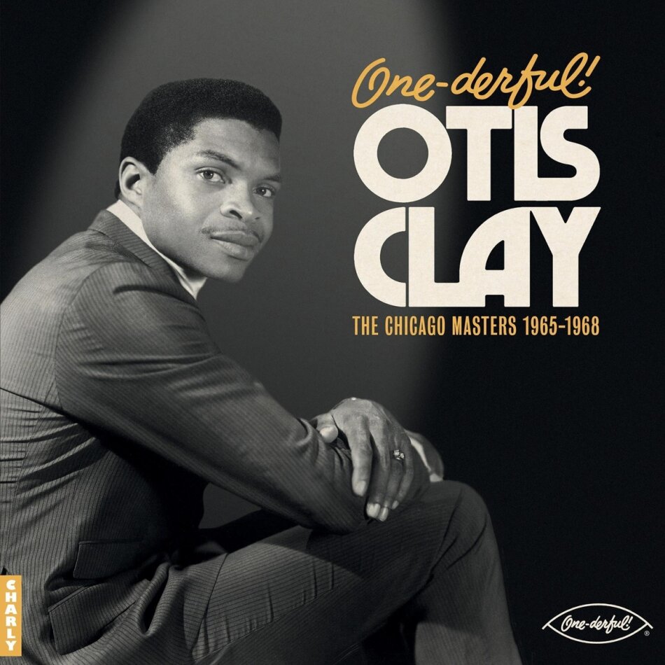 Otis Clay - One-Derful! Otis Clay: The Chiacgo Masters 1965-1968 LP