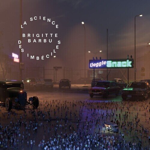 Brigitte Barbu - La Science Des Imbeciles LP