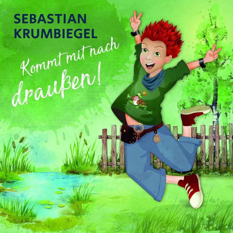 Sebastian Krumbiegel (Prinzen) - KOMMT MIT NACH DRAUßEN!