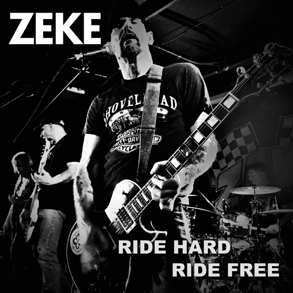 Zeke - Ride Hard Ride Free 7" Single