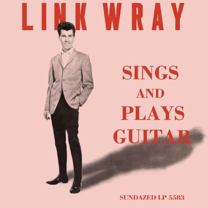 Link Wray - Sings And Plays Guitar (Pink Vinyl, LP)