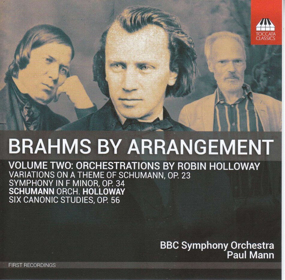 Paul Mann, BBC Symphony Orchestra, Johannes Brahms (1833-1897) & Robert Schumann (1810-1856) - Brahms By Arrangement Vol. 2 - Orchestrations