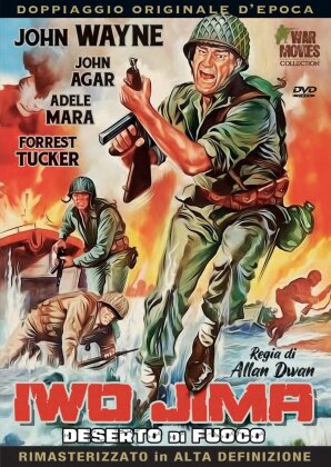 Iwo Jima - Deserto di Fuoco (1949) (Doppiaggio Originale d'Epoca, n/b, Versione Rimasterizzata)