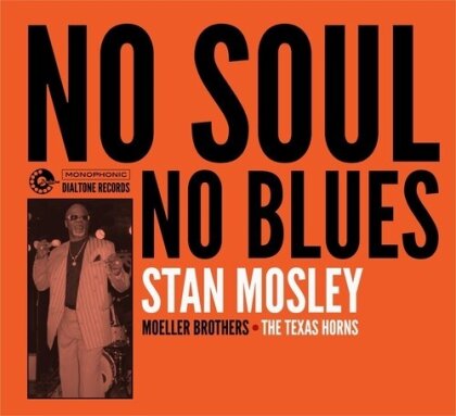 Stan Mosley - No Soul, No Blues (Digipack)