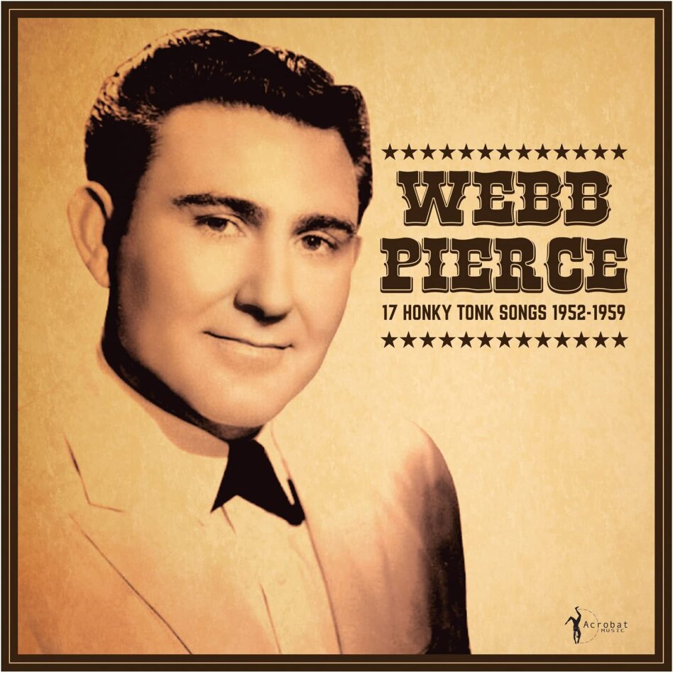 Webb Pierce - 17 Honky Tonk Songs LP