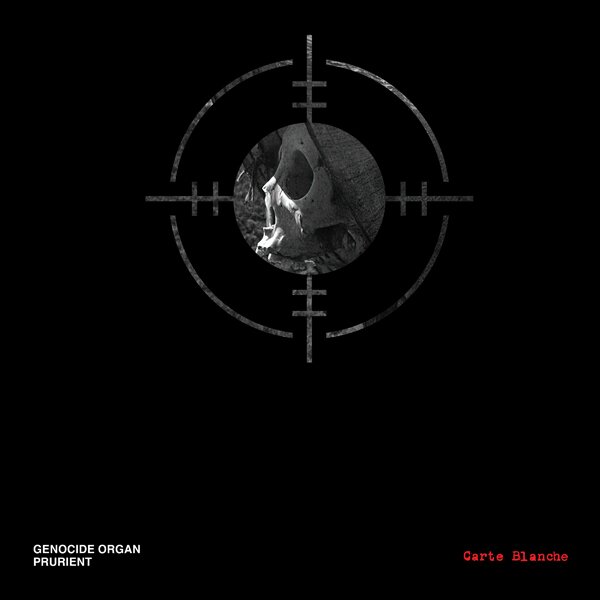 Prurient & Genocide Organ - Carte Blanche LP