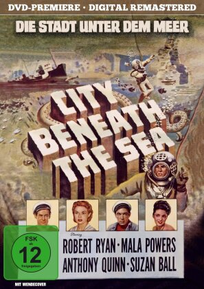 City Beneath the Sea - Die Stadt unter dem Meer (1952) (Kinoversion, Remastered)