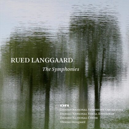 Danish National Symphony Orchestra, Rued Langgaard (1893-1952) & Thomas Dausgaard - Symphonies (7 CDs)