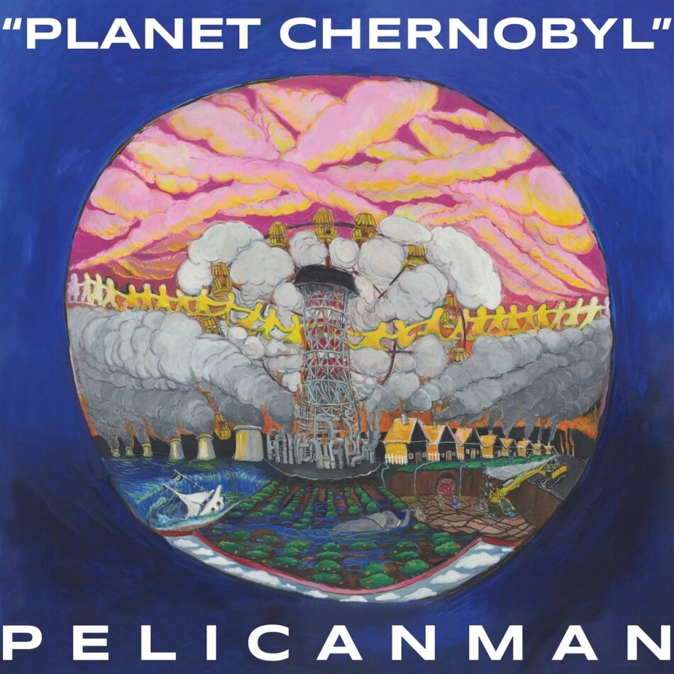 Pelicanman - Planet Chernobyl Blue Marble Vinyl, LP