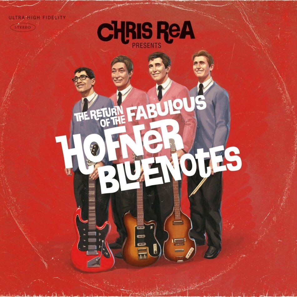 Chris Rea - The Return Of The Fabulous Hofner Bluenotes