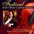 Andre Rieu - Festival: Rieu & Johan Straus