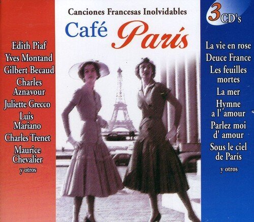 Café Paris - Canciones Francesas Inolvidables 3 CDs