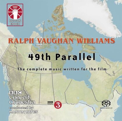 Martin Yates, BBC Concert Orchestra & Ralph Vaughan Williams (1872-1958) - 49th Parallel - OST (Hybrid SACD)