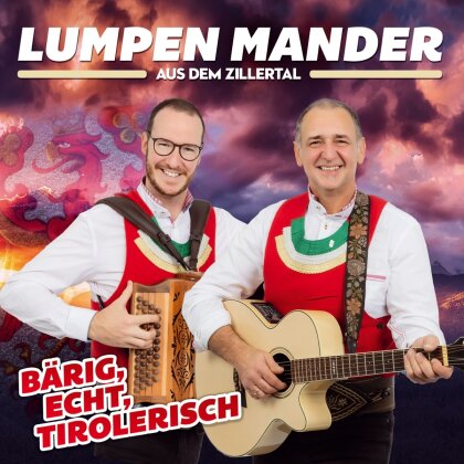 Lumpen Mander aus dem Zillertal - B&auml;rig, Echt, Tirolerisch