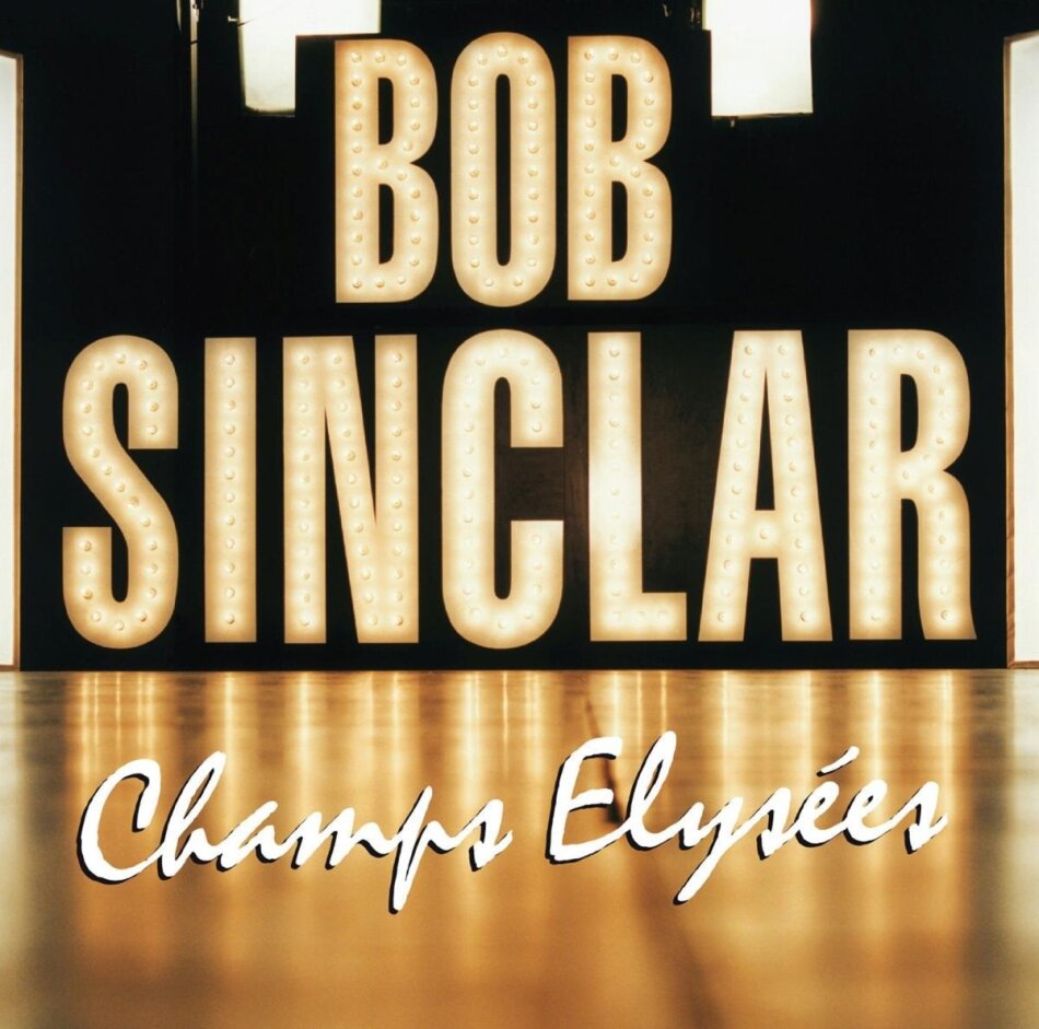 Bob Sinclar - Champs Elysées 2023 Reissue, Wagram, 2 LPs
