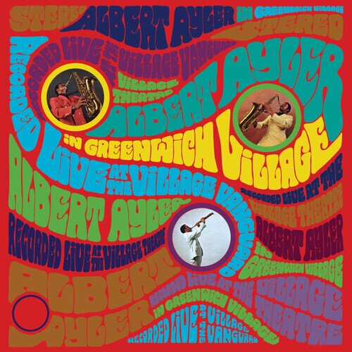 Albert Ayler - In Greenwich Village 2023 Reissue, Superior Viaduct Records, LP