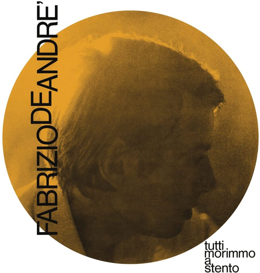 Fabrizio De André - Tutti Morimmo A Stento 2023 Reissue, CD Polycarbonate Yellow