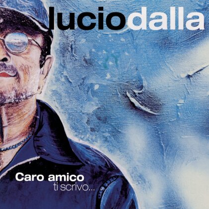 Lucio Dalla - Caro Amico Ti Scrivo... (2023 Reissue, CD Blue, CD Polycarbonate Blue)