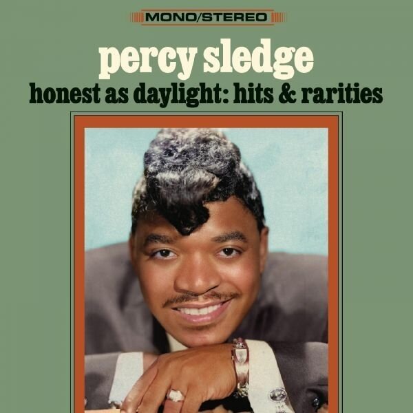 Percy Sledge - Honest As Daylight: Hits & Rarities Digipack
