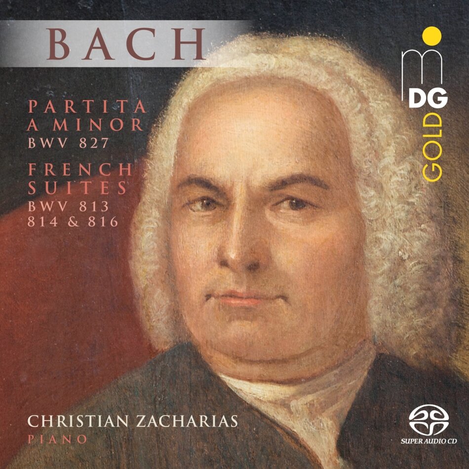 Johann Sebastian Bach (1685-1750) & Christian Zacharias - Partita A Minor & French Suites Hybrid SACD
