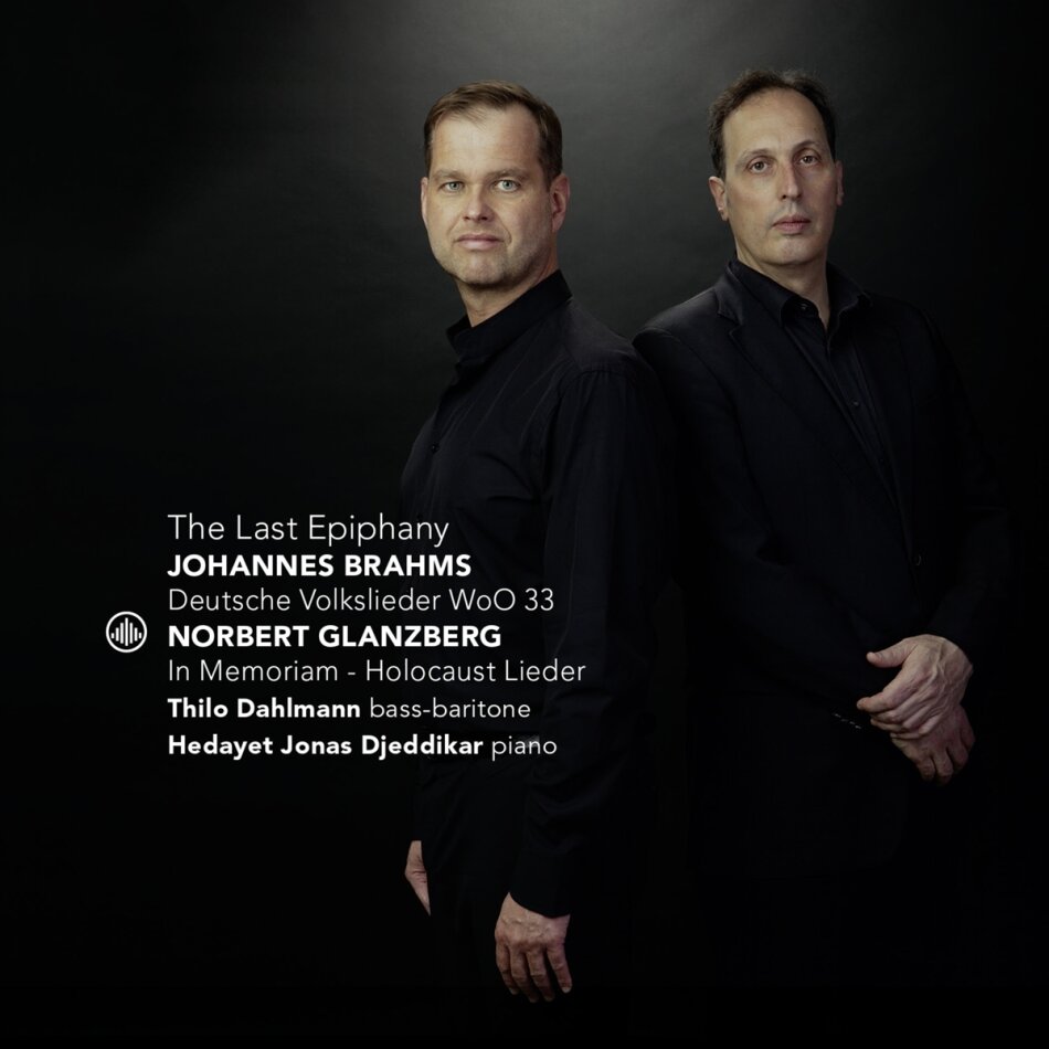 Johannes Brahms (1833-1897), Franz Schubert (1797-1828), Norbert Glanzberg, Thilo Dahlmann & Hedayet Djeddikar - Last Epiphany