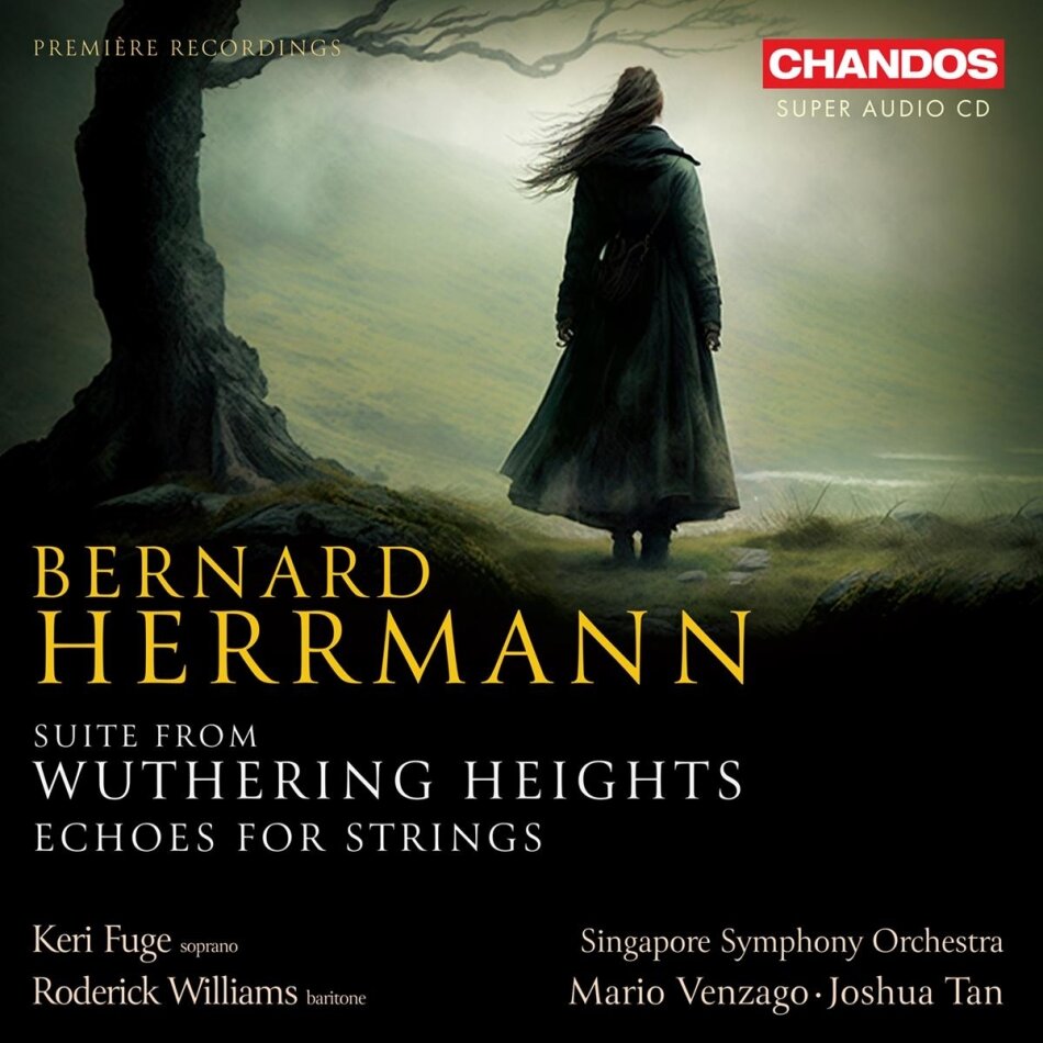 Singapore Symphony Orchestra, Bernard Herrmann, Mario Venzago, Joshua Tan, … - Suite From Wuthering Heights Hybrid SACD