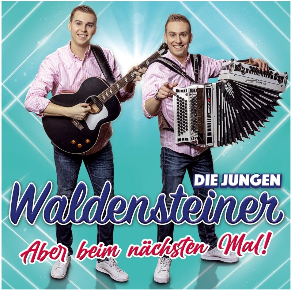 die Jungen Waldensteiner - Aber beim nächsten Mal!