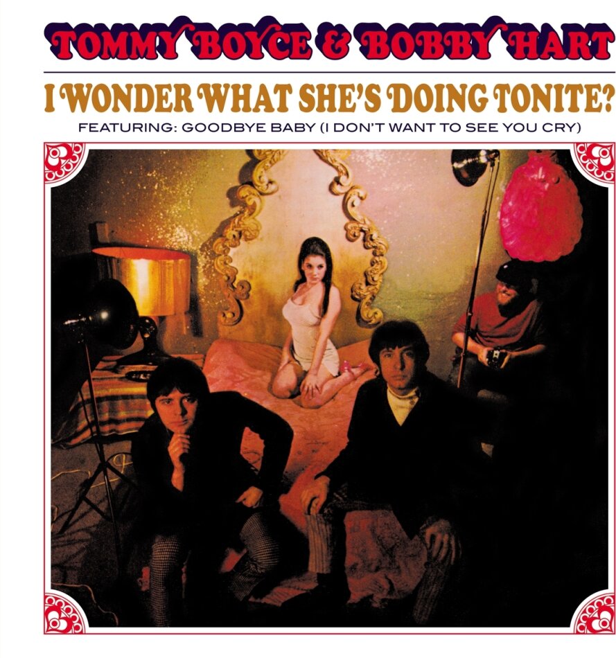 Tommy Boyce & Bobby Hart - I Wonder What She's Doing Tonite 55th Anniversary Edition, 2023 Reissue, 7A Records