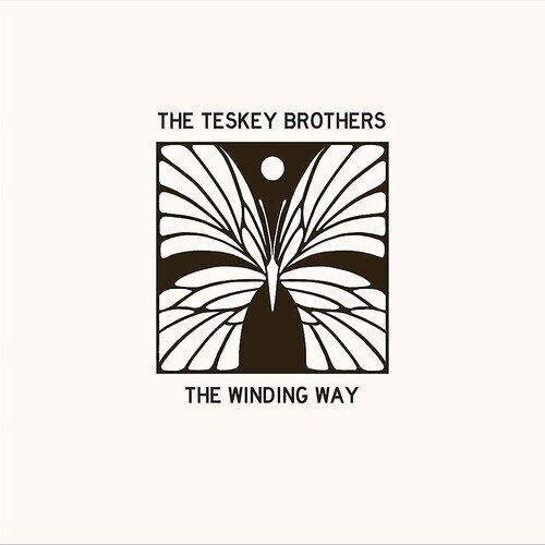 The Teskey Brothers - The Winding Way Glassnote Music