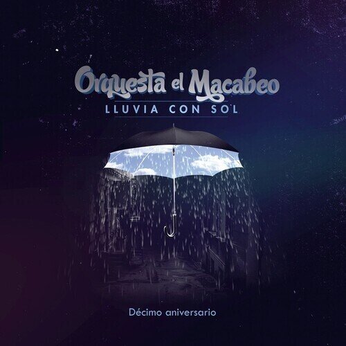 Orquesta El Macabeo - Lluvia Con Sol 2023 Reissue, 10th Anniversary Edition, LP