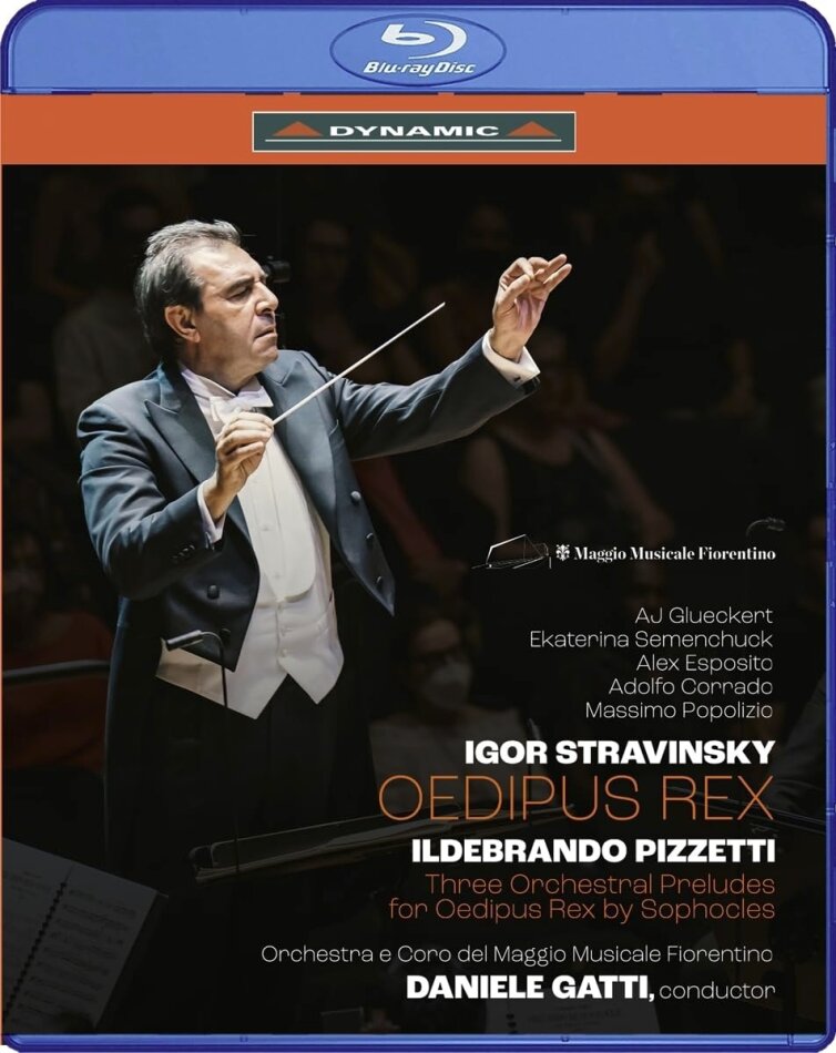 Orchestra e Coro del Maggio Musicale Fiorentino, AJ Glueckert & Daniele Gatti - Igor Stravinsky: Oedipus Rex / Ildebrando Pizzetti: Three Orchestral Preludes for Oedipus Rex by Sophocles