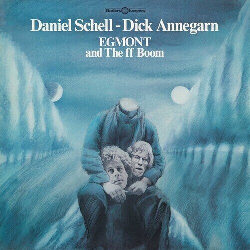 Daniel Schell & Dick Annegarn - Egmont & The ff Boom LP