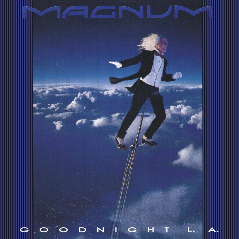 Magnum - Goodnight L.A. 2023 Reissue, Music On CD
