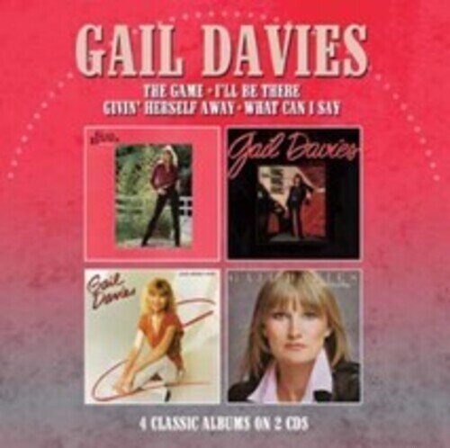 Gail Davies - Game / I'll Be There / Givin Herself Away / What 2 CDs