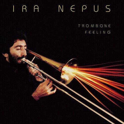 Ira Nepus - Trombone Feeling Japan Edition, LP