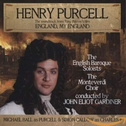 Henry Purcell (1659-1695), John Eliot Gardiner & English Baroque Soloists - England My England