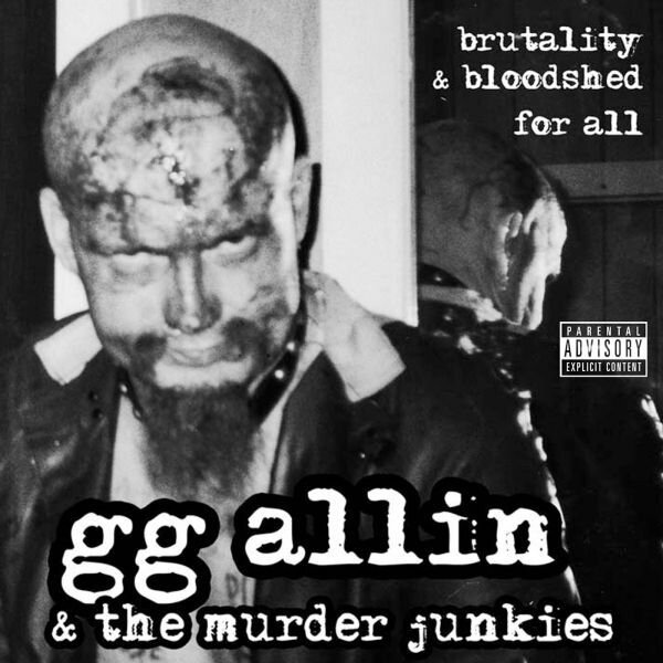 G.G. Allin & Murder Junkies - Brutality And Bloodshed For All CLEAR ORANGE VINYL, LP