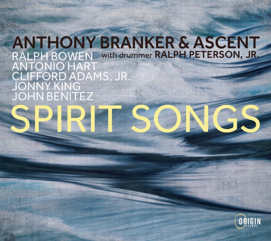 Anthony Branker & Ascent - Spirit Songs