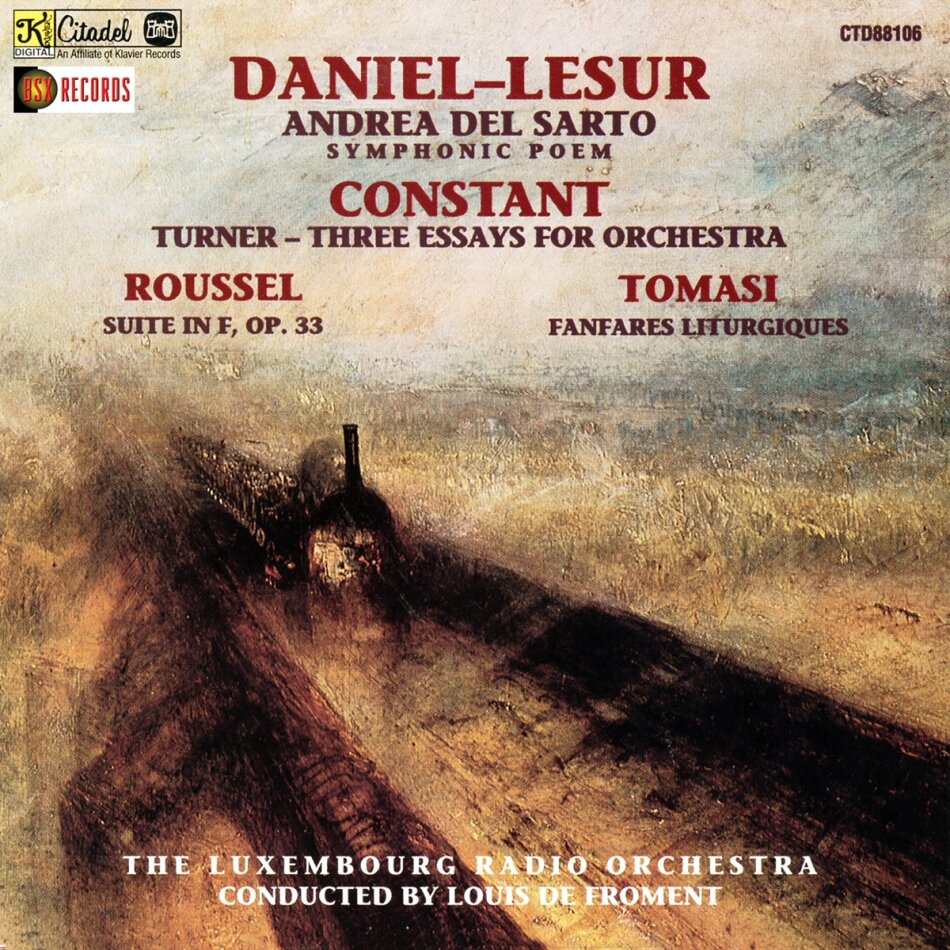 Jean-Yves Daniel-Lesur, Marius Constant (1925-2004), Albert Roussel (1869-1937), Henri Fredien Tomasi (1901-1971), … - Andrea Del Sarto - A Symphonic Poem