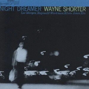 Wayne Shorter - Night Dreamer 2023 Reissue, UHQCD, Japan Edition