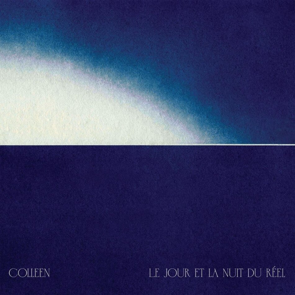 Colleen - Le Jour Et La Nuit Du Reel 2 LPs