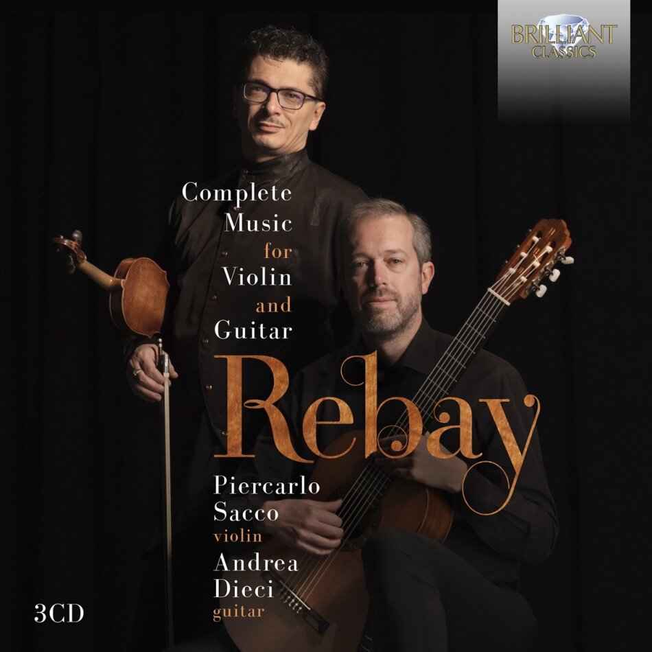 Ferdinand Rebay (1880-1953), Piercarlo Sacco & Andrea Dieci - Complete Music For Violin And Guitar 3 CDs