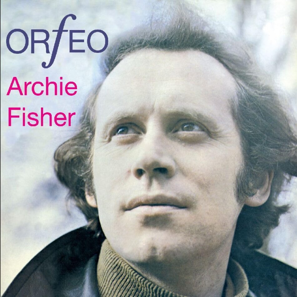Archie Fisher - Orfeo 2023 Reissue